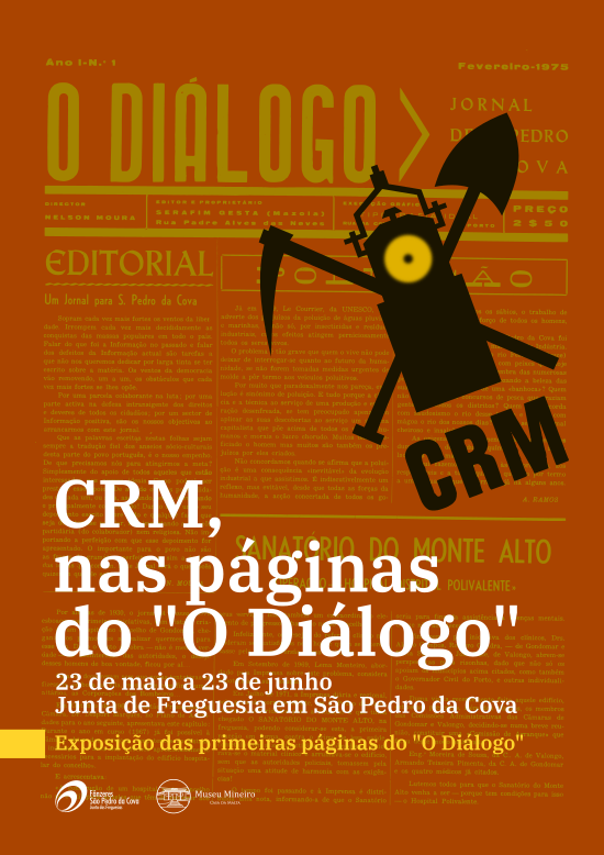CRM, nas páginas do “O Diálogo” - Exposição temporária